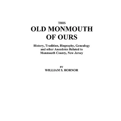This Old Monmouth of Ours - Paperback