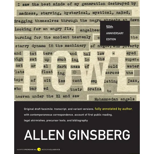 Howl: Original Draft Facsimile, Transcript, and Variant Versions, Fully Annotated by Author, with Contemporaneous Correspondence, Account of First Pub - Paperback