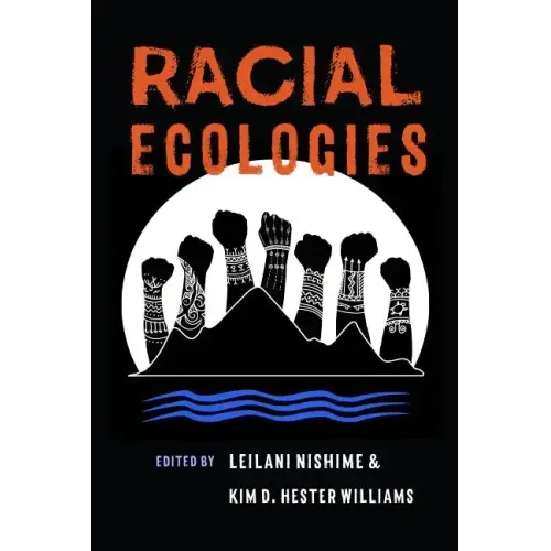 Racial Ecologies - Paperback