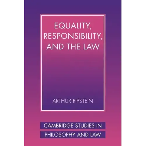 Equality, Responsibility, and the Law - Paperback