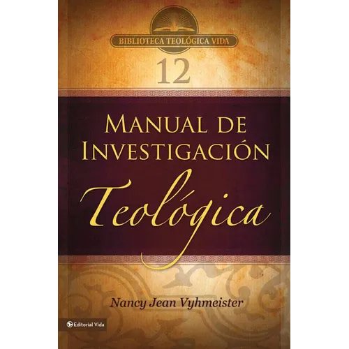 Una Btv # 12: Manual de Investigaci��n Teol��gica - Paperback