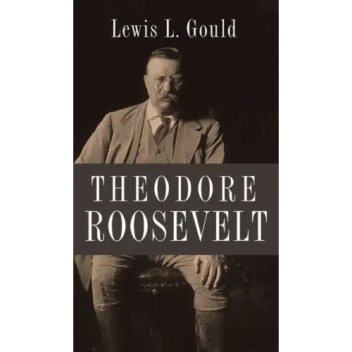 Theodore Roosevelt - Hardcover