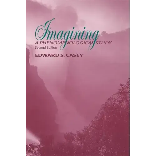 Imagining: A Phenomenological Study - Paperback