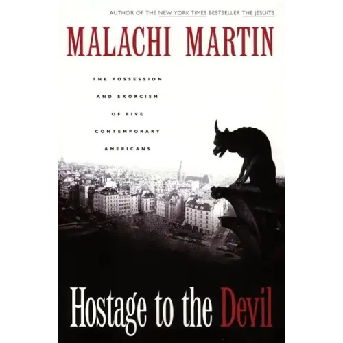 Hostage to the Devil - Reissue: The Possession and Exorcism of Five Contemporary Americans - Paperback