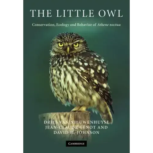 The Little Owl: Conservation, Ecology and Behavior of Athene Noctua - Paperback