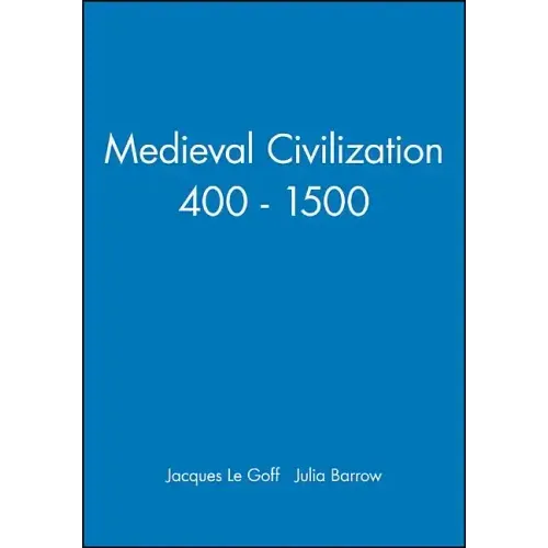 Medieval Civilization 400 - 1500 - Paperback