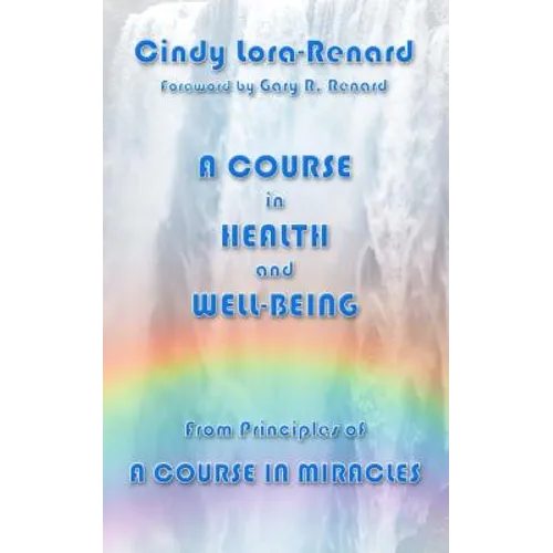A Course in Health and Well-Being - Paperback