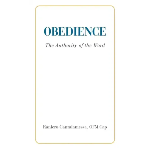 Obedience. The Authority of the Word - Paperback