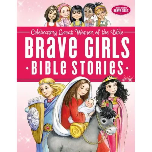 Brave Girls Bible Stories - Hardcover