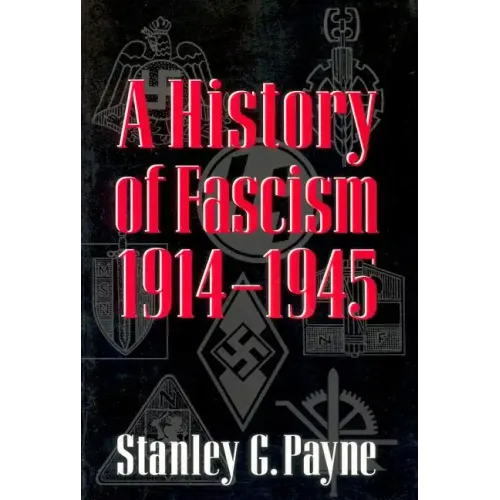 History of Fascism, 1914-1945 - Paperback