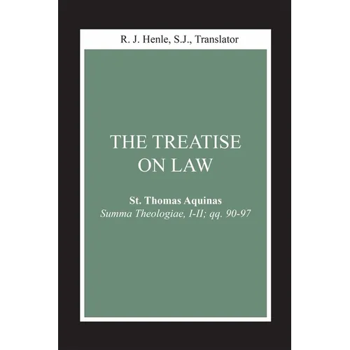 The Treatise on Law: (Summa Theologiae, I-II; Qq. 90-97) - Paperback