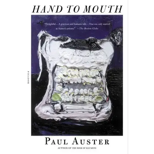 Hand to Mouth: A Chronicle of Early Failure - Paperback