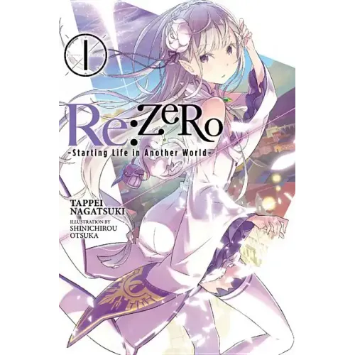 RE: Zero -Starting Life in Another World-, Vol. 1 (Light Novel) - Paperback
