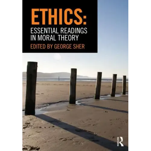 Ethics: Essential Readings in Moral Theory - Paperback