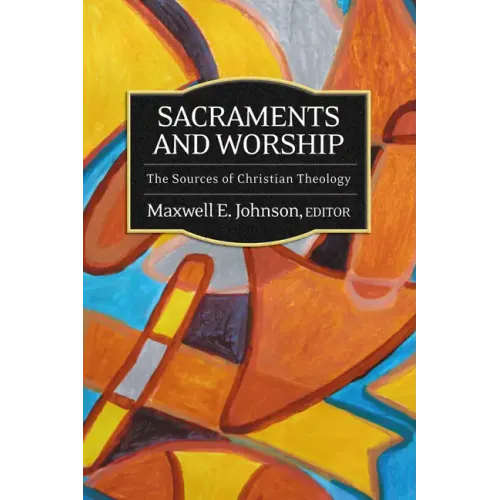 Sacraments and Worship - Paperback