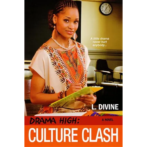 Drama High: Culture Clash - Paperback