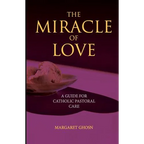 The Miracle of Love