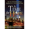 A Time for Hope: One New York Pastor's Biblical Response to 9/11, Terrorism and Islam