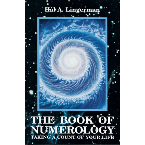 Book of Numerology: Taking a Count of Your Life - Paperback