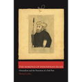 The Makings of Indonesian Islam: Orientalism and the Narration of a Sufi Past