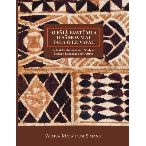 'O Faia Fa'atumua O Samoa Mai Tala O Le Vavau - Paperback