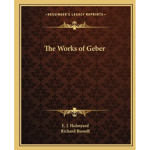 The Works of Geber - Paperback