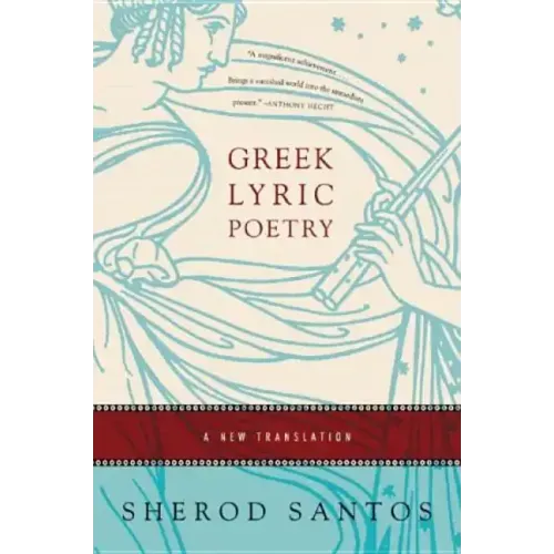 Greek Lyric Poetry: A New Translation - Paperback