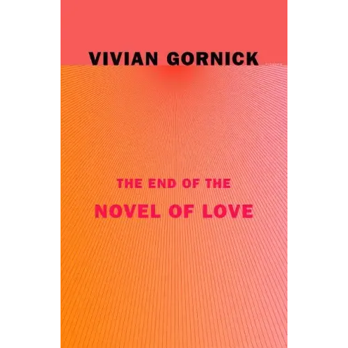 The End of the Novel of Love - Paperback