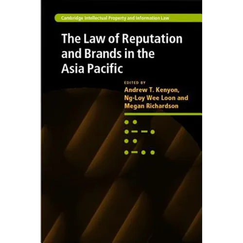 The Law of Reputation and Brands in the Asia Pacific