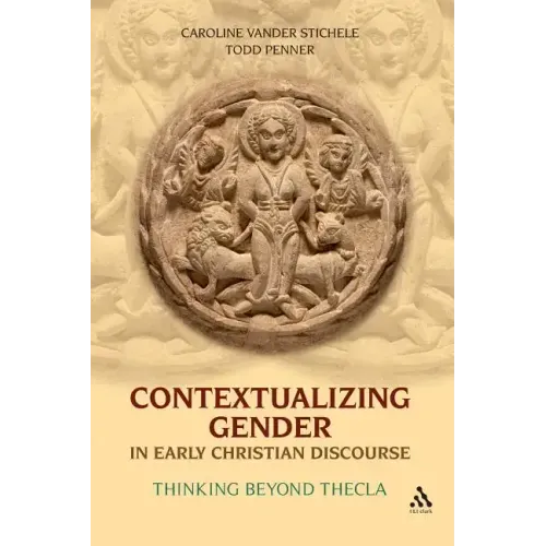 Contextualizing Gender in Early Christian Discourse - Paperback