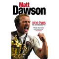 Matt Dawson: Nine Lives