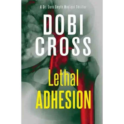 Lethal Adhesion: A gripping medical thriller - Paperback
