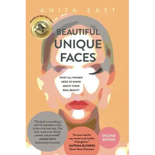 Beautiful Unique Faces: What All Women Need to Know About Their Real Beauty - Paperback