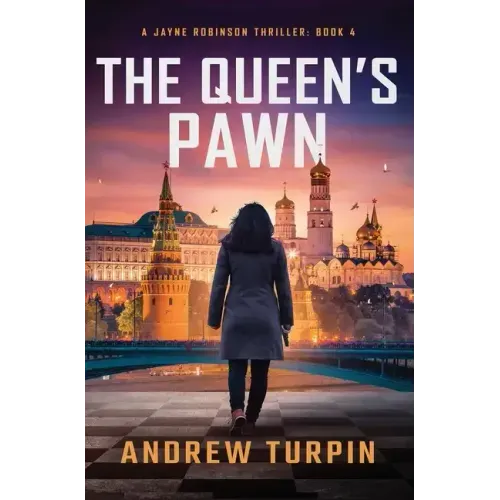 The Queen's Pawn: A Jayne Robinson Thriller, Book 4 - Hardcover