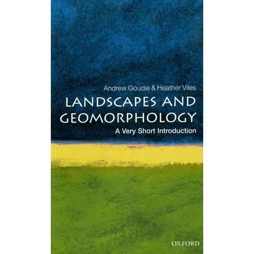 Landscapes and Geomorphology: A Very Short Introduction - Paperback