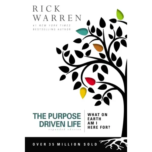 The Purpose Driven Life: What on Earth Am I Here For? - Paperback
