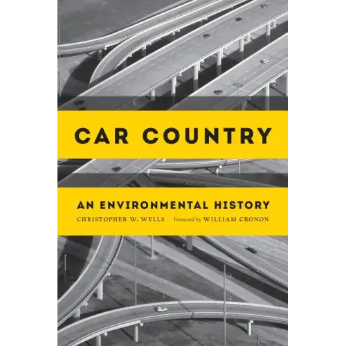 Car Country: An Environmental History - Paperback