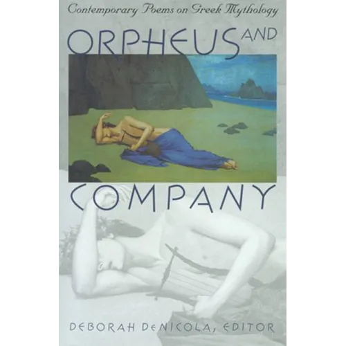 Orpheus and Company: Contemporary Poems on Greek Mythology - Paperback