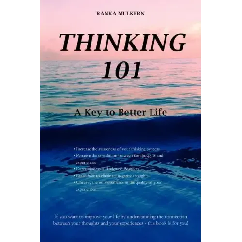 Thinking 101: A Key to Better Life - Paperback