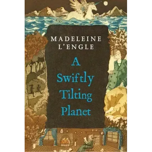 A Swiftly Tilting Planet: (National Book Award Winner) - Paperback