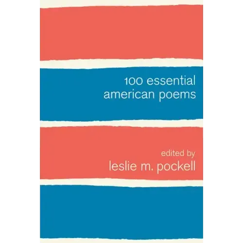 100 Essential American Poems - Paperback
