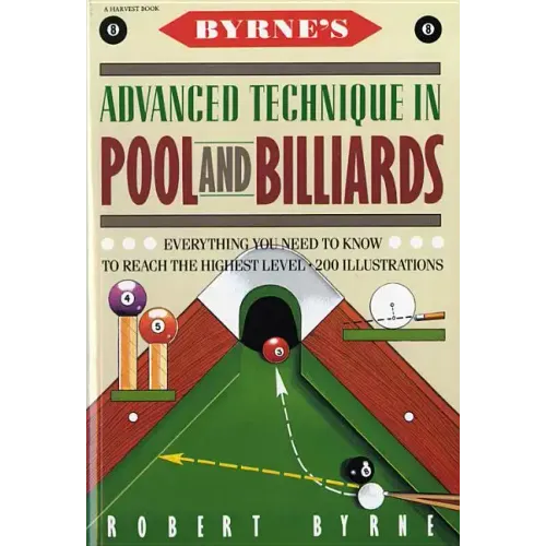 Byrne's Advanced Technique in Pool and Billiards - Paperback