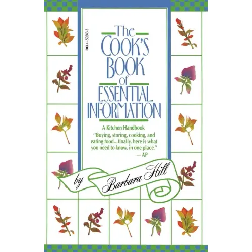 The Cook's Book of Essential Information: A Kitchen Handbook - Paperback