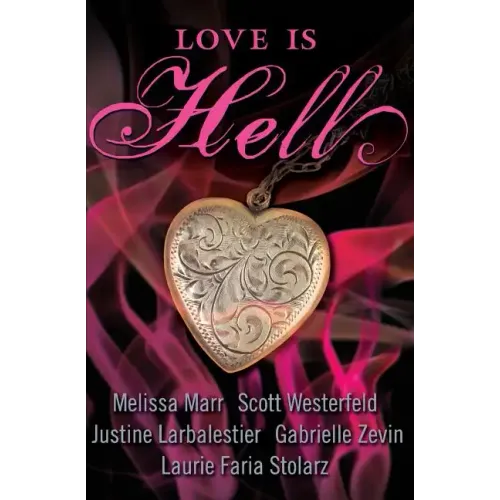 Love Is Hell - Paperback