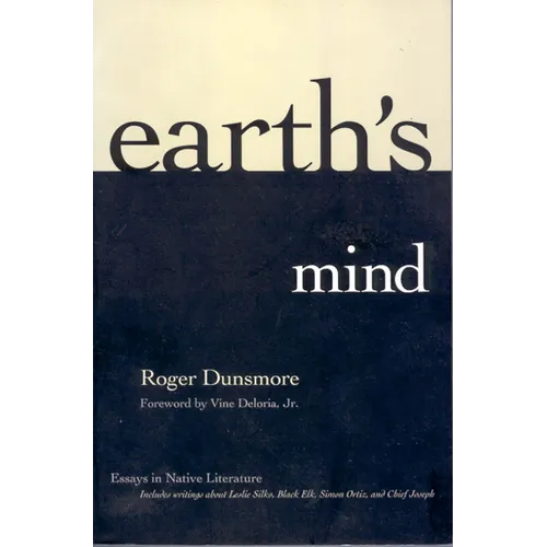 Earth's Mind: Essays in Native Literature - Paperback