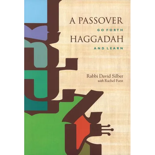 A Passover Haggadah: Go Forth and Learn - Paperback