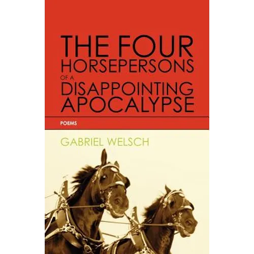 The Four Horsepersons of a Disappointing Apocalypse - Paperback
