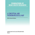 Foundations of Near-Death Research: A Conceptual and Phenomenological Map