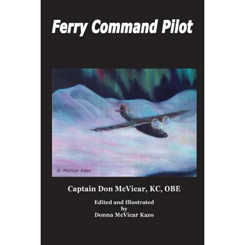 Ferry Command Pilot - Paperback