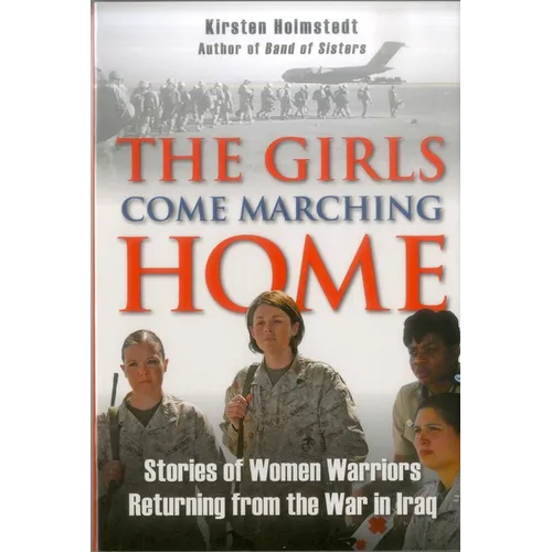 The Girls Come Marching Home - Paperback